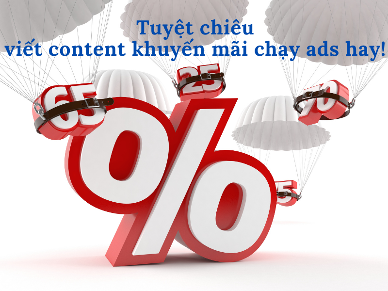IV. Bí Quyết Viết Content Khuyến Mãi "Hay" Trong Digital Marketing
