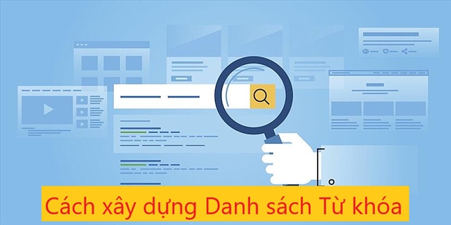 Quy trình 5-7 bước xây dựng bộ từ khóa SEO hiệu quả