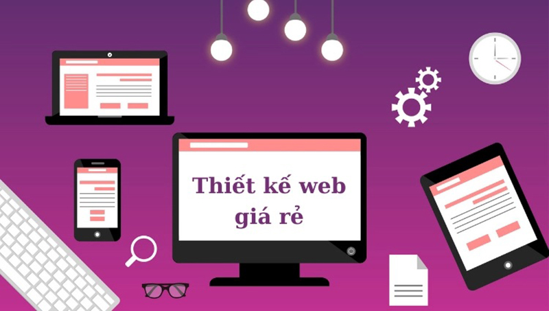 Lựa Chọn Đơn Vị Thiết Kế Website Giá Rẻ Chuẩn SEO