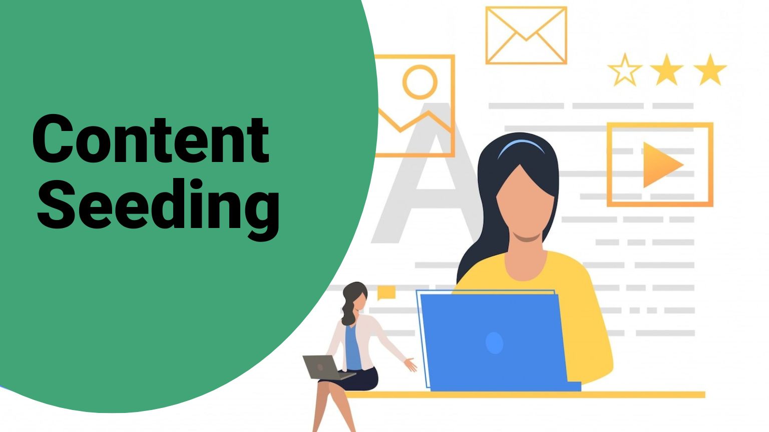 Hướng dẫn xây dựng chiến lược Content Seeding hiệu quả trong Digital Marketing
