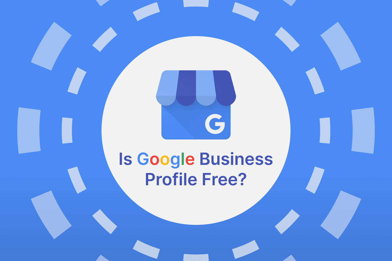 Google Business Profile (Hồ Sơ Doanh Nghiệp Trên Google): Nền Tảng Vững Chắc Cho Doanh Nghiệp Địa Phương