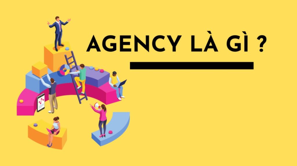 Agency Là Gì