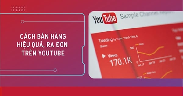 Lưu Ý Quan Trọng Để Bán Hàng Thành Công Trên YouTube