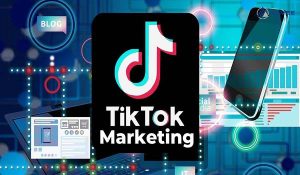 Kế hoạch Marketing TikTok