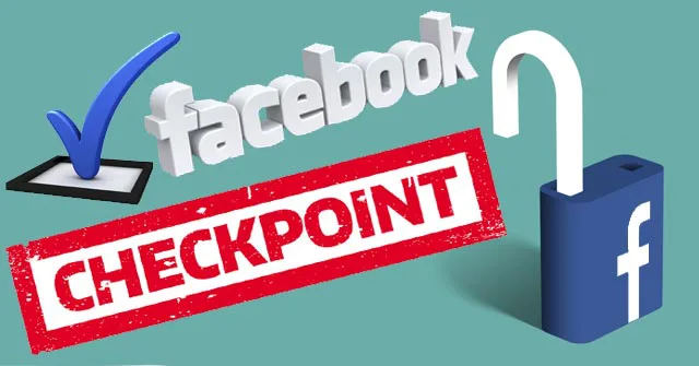 III. Các dạng Checkpoint Facebook thường gặp (Quan trọng với người dùng và Marketer)