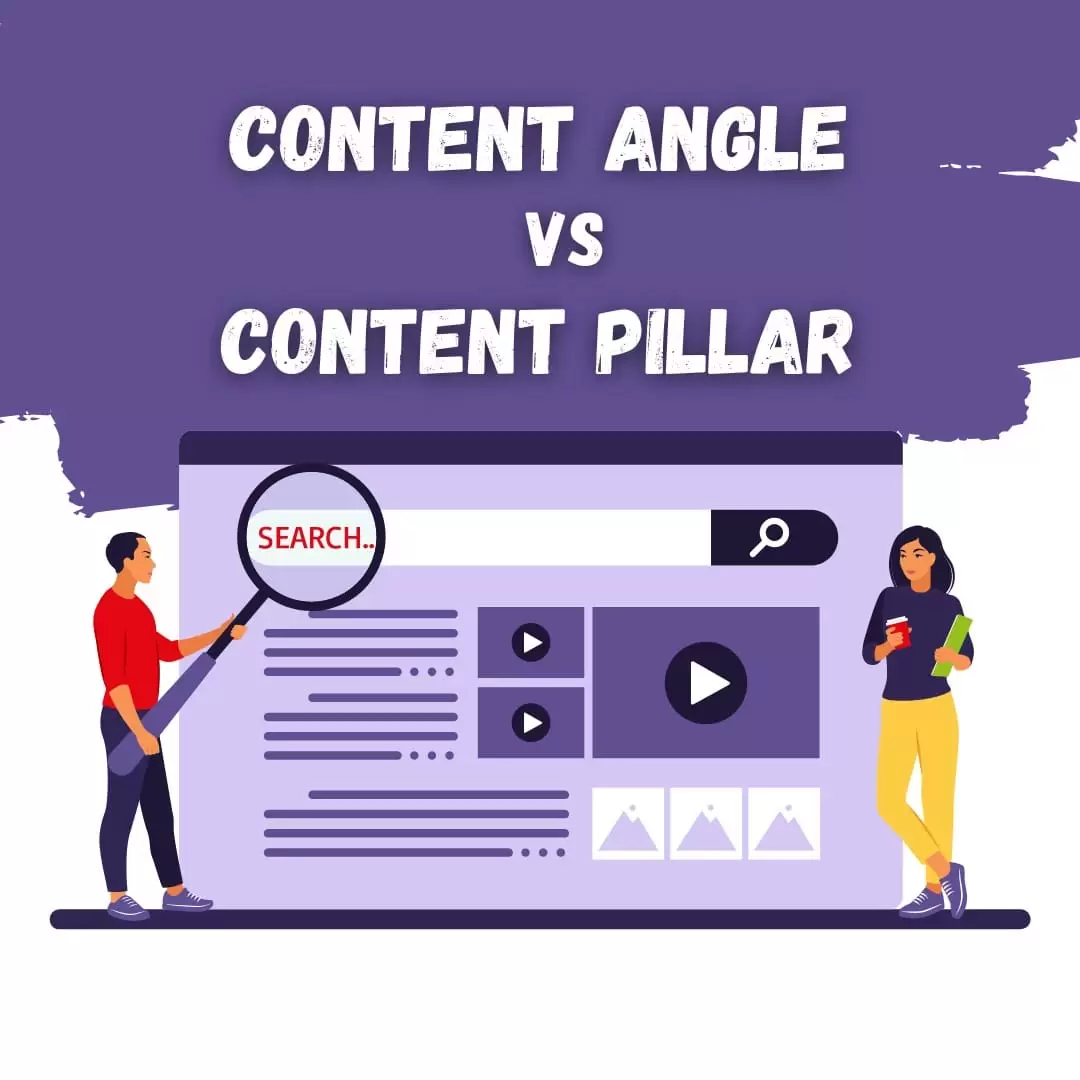 Điểm Khác Nhau Giữa Content Angle Và Pillar Content