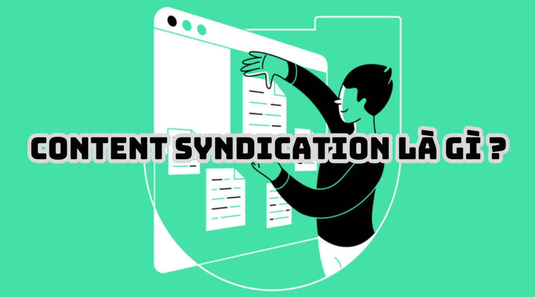 Content Syndication Là Gì?