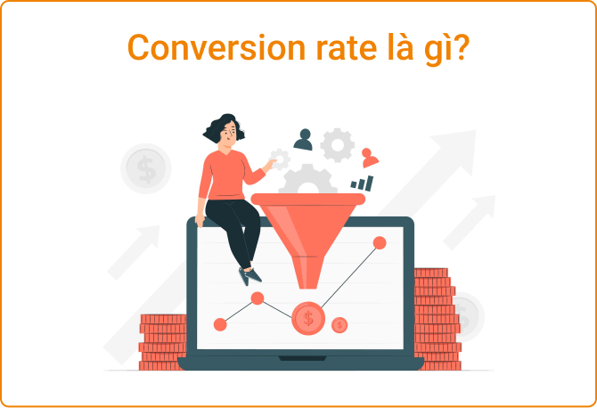 Conversion Rate Là Gì