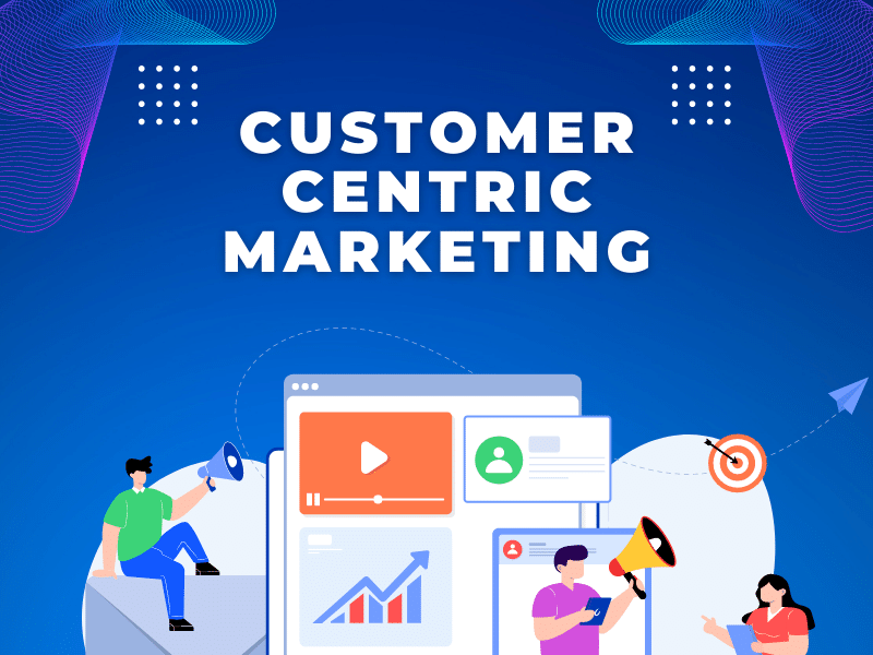 Ví dụ về Customer Centric của các doanh nghiệp hàng đầu qua lăng kính Digital