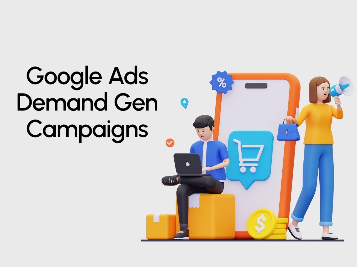 Cách Tạo Chiến Dịch Google Demand Gen Ads