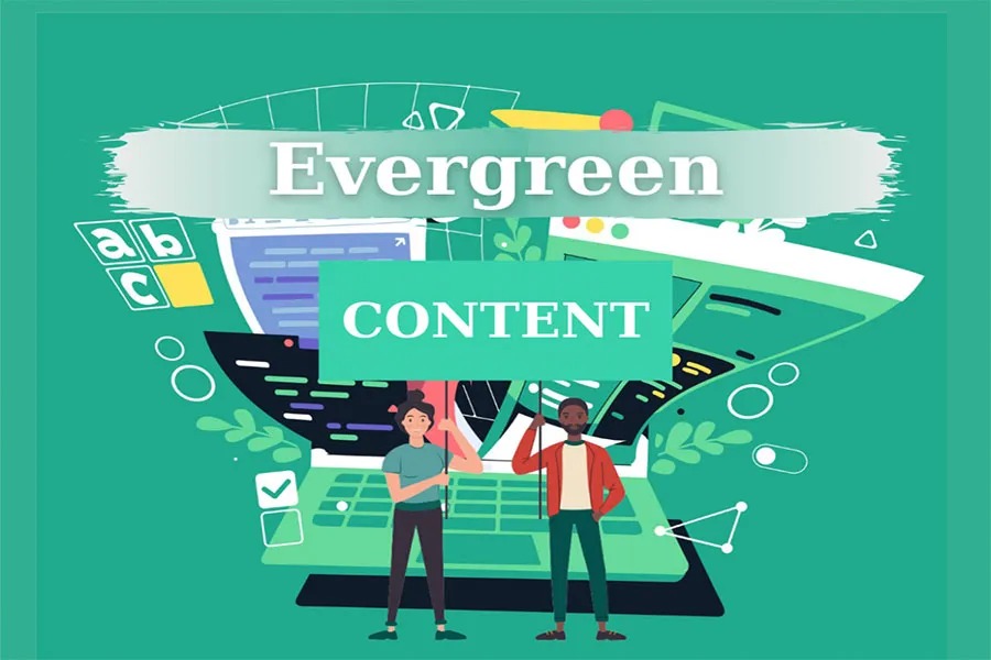 Evergreen Content là gì