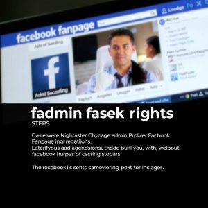 Cách Lấy Lại Quyền Admin Fanpage Facebook