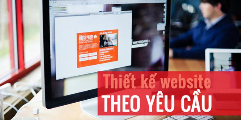Thiết Kế Website Theo Yêu Cầu