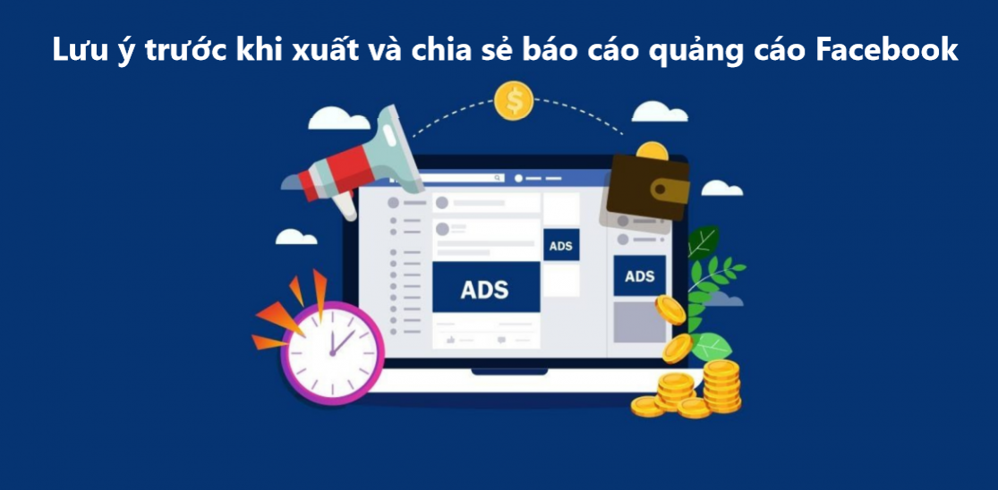 Tùy Chỉnh Báo Cáo Facebook Ads Cho Phù Hợp Với Mục Tiêu