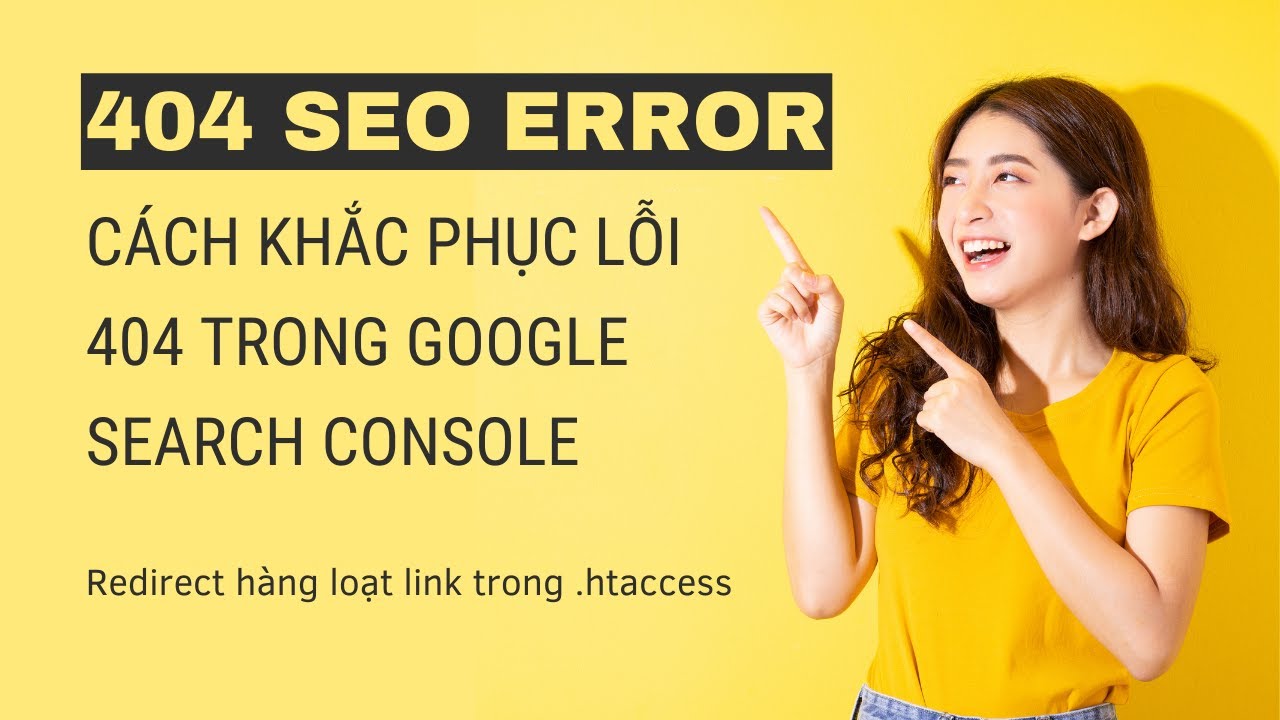 Xử Lý Lỗi 404 và Redirect 301