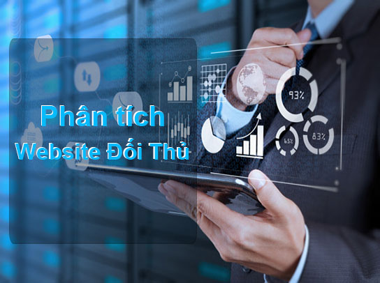 Hướng Dẫn Phân Tích Website Đối Thủ Chi Tiết