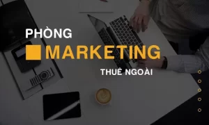 Thuê Ngoài Phòng Marketing Online