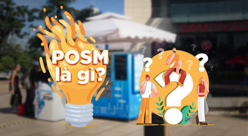 POSM là gì