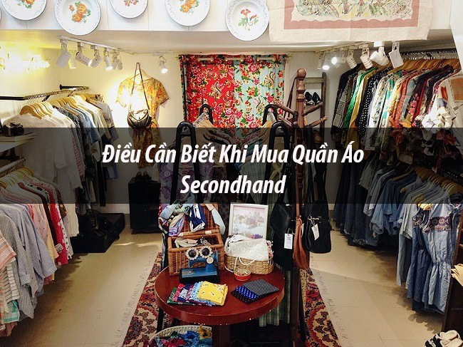 Lời Khuyên Cho Người Mua Đồ Secondhand Online