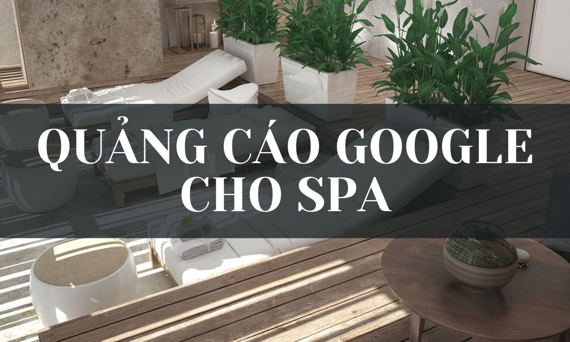 3. Quảng cáo Google (Google Ads)