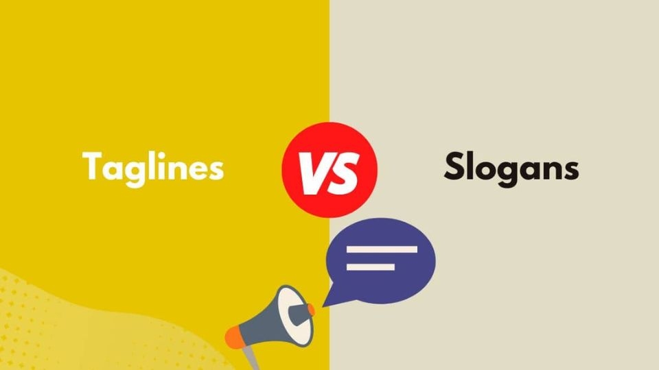 Tagline Là Gì? Nguồn Gốc và Sự Khác Biệt Với Slogan