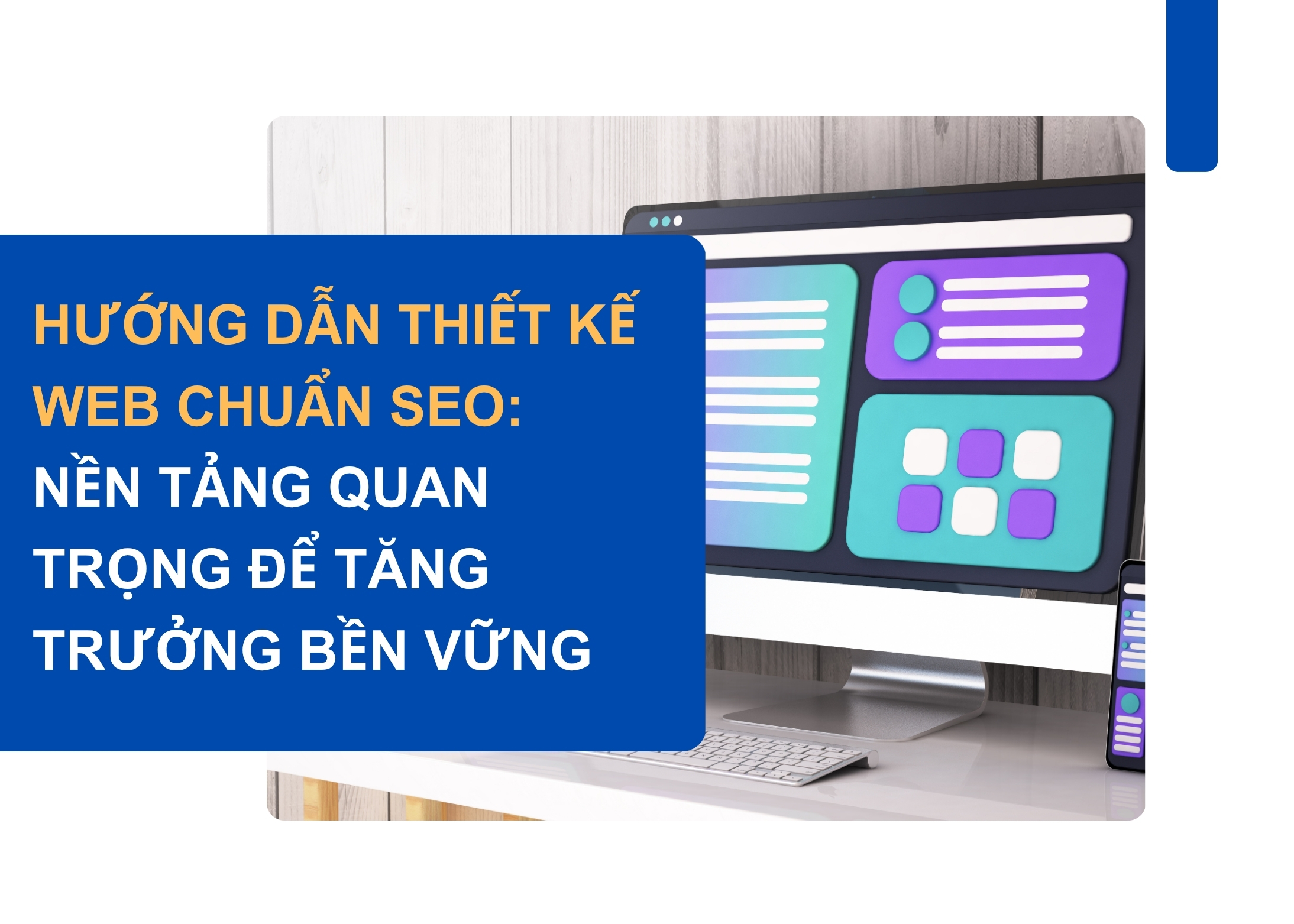 Website Chuẩn SEO: Nền Tảng Vững Chắc Cho Digital Marketing