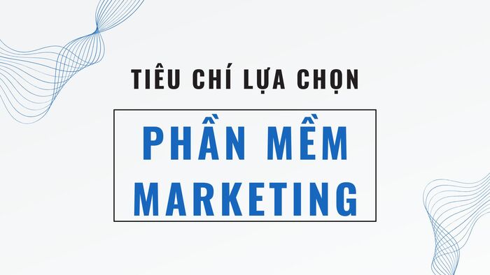 Phần Mềm Marketing Online Hiệu Quả
