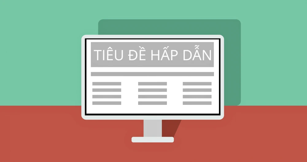 Tạo tiêu đề và nội dung cuốn hút cho kênh Digital: