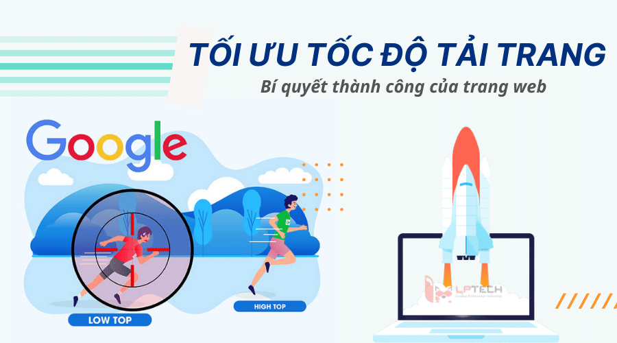 Làm Thế Nào Để Website Của Tôi Có Tốc Độ Tải Trang Nhanh