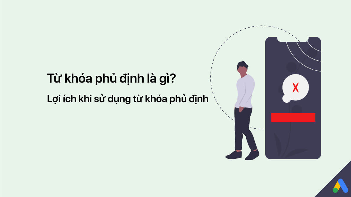 Lợi Ích Khi Sử Dụng Từ Khóa Phủ Định Trong Digital Marketing